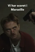 Vi har scoret i Marseille