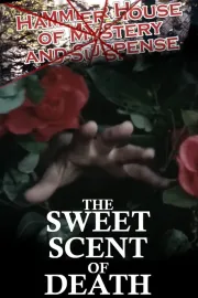 Sweet Scent of Death