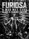 Furiosa: A Mad Max Saga: Black & chrome