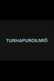 Turhapuroilmiö