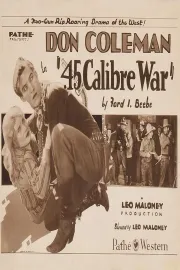 45 Calibre War