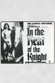 In the Heat of the Knight