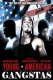 Young American Gangstas