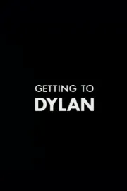 Getting to Dylan