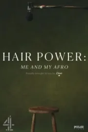 Hair Power: Me and My Afro