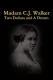 Two Dollars and A Dream: The Story of Madame C.J. Walker