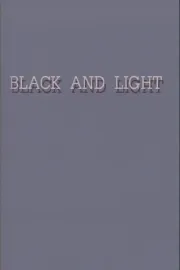 Black and Light