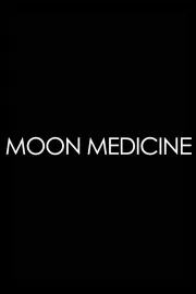Moon Medicine - Moonrising