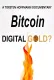 Bitcoin: Digital Gold