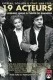 Il était une fois dix-neuf acteurs