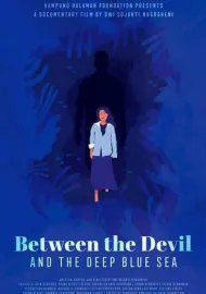 Between the Devil and the Deep Blue Sea