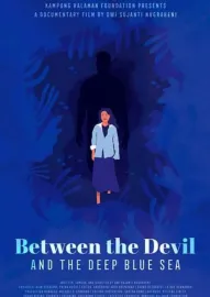 Between the Devil and the Deep Blue Sea