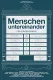 Menschen untereinander