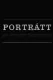 Portrait: A Film of Stockholm