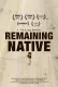 Remaining Native