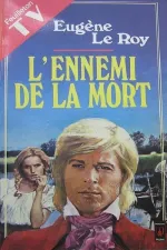 Ennemi de la mort, L'