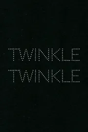 Twinkle Twinkle