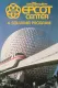 EPCOT Center: A Souvenir Program