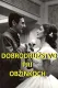 Dobrodružstvo pri obžinkoch