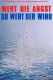 Weht die Angst, so weht der Wind