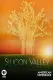 Silicon Valley - Where the Future was Born