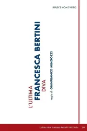 Ultima diva: Francesca Bertini, L'