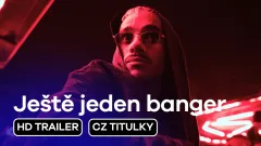 Ještě jeden banger: trailer
