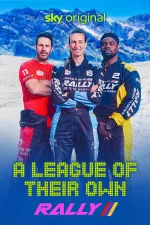 A League Of Their Own: The Rally