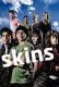 Skins: First Generation