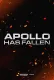 Apollo Has Fallen