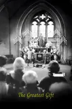 The Greatest Gift