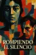 Rompiendo el Silencio