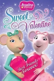 Angelina Ballerina: Sweet Valentine