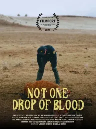 Not One Drop of Blood