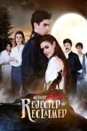 My Fated Alpha: Rejected & Reclaimed