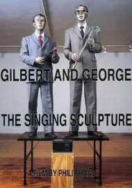 Gilbert and George The Singing Sculpture