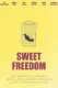 Sweet Freedom