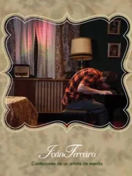 Confesiones de un artista de mierda