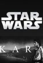 Kara: An Unofficial Star Wars Film