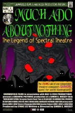 Much Ado About Nothing: The Legend of Spectral Theatre