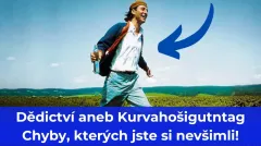 Chyby z legendárního Dědictví aneb Kurvahošigutntág