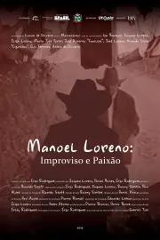 Manoel Loreno: Improviso e Paixão