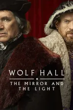 Wolf Hall: The Mirror and the Light