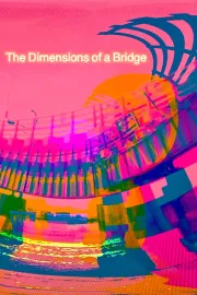 The Dimensions of a Bridge