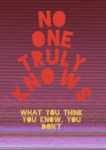 No one truly knows
