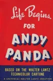 Life Begins for Andy Panda