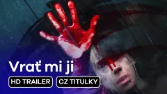 Vrať mi ji: trailer