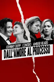 Johnny Depp contro Amber Heard - Dall'amore al processo