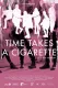 Time Takes a Cigarette