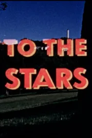 To The Stars